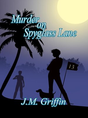 cover image of Murder On Spyglass Lane